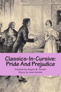 Classics-In-Cursive : Pride And Prejudice - Jane Austen