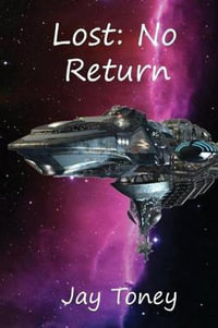 Lost : No Return - Jay a Toney