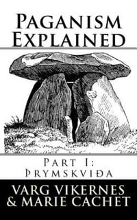 Paganism Explained : Thrymskvida - Varg Vikernes