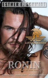 Ronin : Lost Valkyries MC - Esther E Schmidt