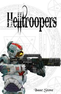 Helltroopers - Isaac Stone