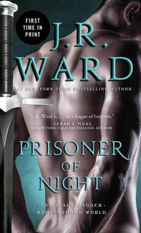 Prisoner of Night : Black Dagger Brotherhood World - J R Ward