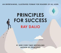 Principles for Success : Principles - Ray Dalio