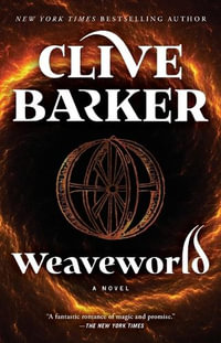 Weaveworld - Clive Barker