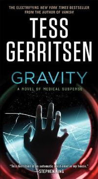 Gravity - Tess Gerritsen