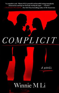 Complicit - Winnie M. Li