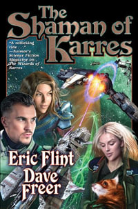 The Shaman of Karres : Witches of Karres - Eric Flint