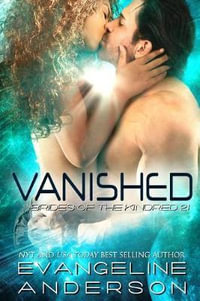 Vanished : Brides of the Kindred 21 - Evangeline Anderson