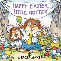 Happy Easter, Little Critter (Little Critter) : Little Critter - Mercer Mayer