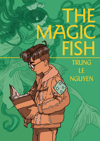 The Magic Fish : (A Graphic Novel) - Trung Le Nguyen