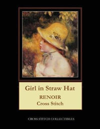 Girl in Straw Hat : Renoir Cross Stitch Pattern - Cross Stitch Collectibles