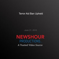 Terror Aid Ban Upheld - PBS NewsHour
