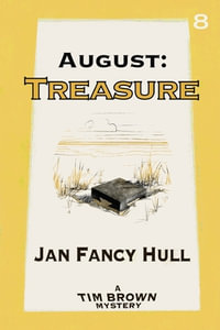August : Treasure - Jan Fancy Hull