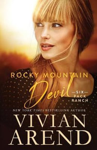 Rocky Mountain Devil : Six Pack Ranch - Vivian Arend