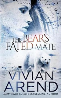 The Bear's Fated Mate : Borealis Bears - Vivian Arend