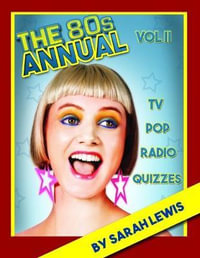 The 80s Annual Vol. II - Sarah Lewis