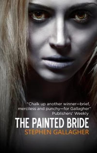 The Painted Bride - Stephen Gallagher
