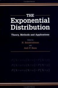 Exponential Distribution : Theory, Methods and Applications - K. Balakrishnan