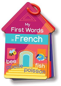 Flash Cards : My First Words in French - Yves Glinas