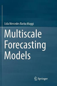 Multiscale Forecasting Models - Lida Mercedes Barba Maggi