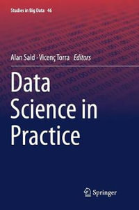 Data Science in Practice : Studies in Big Data - Alan Said
