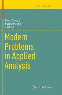 Modern Problems in Applied Analysis : Trends in Mathematics - Piotr Drygas