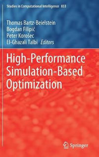 High-Performance Simulation-Based Optimization : Studies in Computational Intelligence - Thomas Bartz-Beielstein