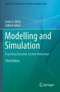 Modelling and Simulation : Exploring Dynamic System Behaviour - Gilbert Arbez