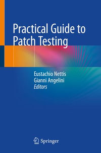 Practical Guide to Patch Testing : Medicine (R0) - Eustachio Nettis