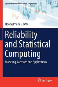 Reliability and Statistical Computing : Modeling, Methods and Applications - Hoang Pham