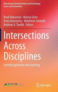 Intersections Across Disciplines : Interdisciplinarity and learning - Amy Grincewicz