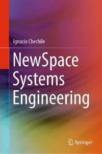 NewSpace Systems Engineering - Ignacio Chechile