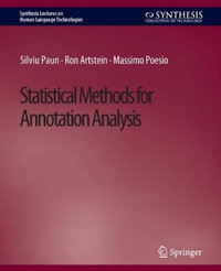 Statistical Methods for Annotation Analysis : Synthesis Lectures on Human Language Technologies - Massimo Poesio