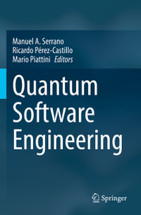 Quantum Software Engineering - Manuel A. Serrano