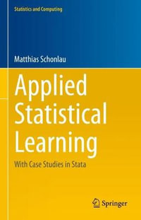 Applied Statistical Learning : With Case Studies in Stata - Matthias Schonlau