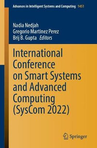 International Conference on Smart Systems and Advanced Computing (SysCom 2022) : Advances in Intelligent Systems and Computing - Nadia Nedjah