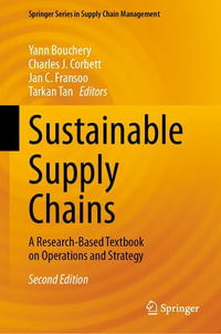 Sustainable Supply Chains : A Research-Based Textbook on Operations and Strategy - Yann Bouchery