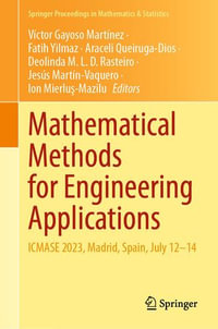 Mathematical Methods for Engineering Applications : ICMASE 2023, Madrid, Spain, July 12-14 - Víctor Gayoso Martínez