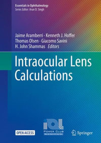 Intraocular Lens Calculations : Essentials in Ophthalmology - Jaime Aramberri