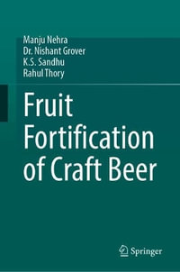 Fruit Fortification of Craft Beer - K.S. Sandhu