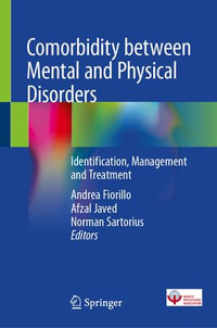 Comorbidity between Mental and Physical Disorders : Identification, Management and Treatment - Andrea Fiorillo