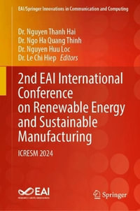 2nd Eai International Conference on Renewable Energy and Sustainable Manufacturing : Icresm 2024 - Nguyen Thanh, Dr. Hai