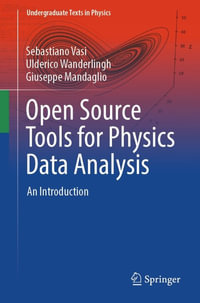Open Source Tools for Physics Data Analysis : An Introduction - Sebastiano Vasi