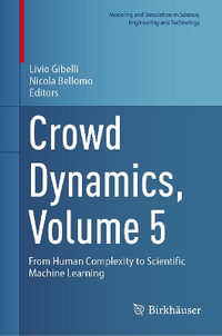Crowd Dynamics : From Human Complexity to Scientific Machine Learning - Livio Gibelli