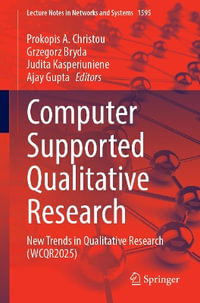 Computer Supported Qualitative Research : New Trends in Qualitative Research (Wcqr2025) - Prokopis A. Christou