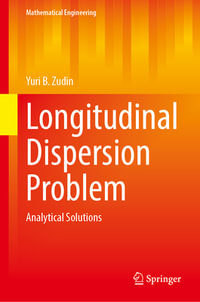 Longitudinal Dispersion Problem : Analytical Solutions - Yuri B. Zudin