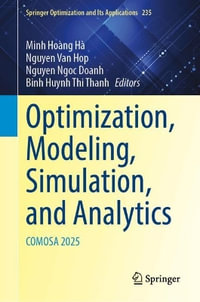 Optimization, Modeling, Simulation, and Analytics : COMOSA 2025 - Binh Huynh Thi Thanh