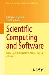 Scientific Computing and Software : Go20 CSCS, Ghajnsielem, Malta, May 20-24, 2024 - Raymond J. Spiteri