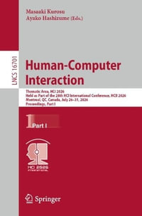 Human-Computer Interaction : Thematic Area, HCI 2026, Held as Part of the 28th HCI International Conference, HCII 2026, Montreal, QC, Canada, July 26-31, 2026, Proceedings, Part I - Ayako Hashizume