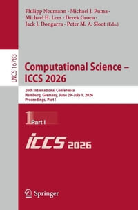 Computational Science - ICCS 2026 : 26th International Conference, Hamburg, Germany, June 29 - July 1, 2026, Proceedings, Part I - Derek Groen